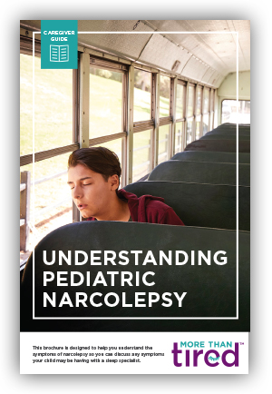 Caregiver Counseling Guide - Understanding Pediatric Narcolepsy