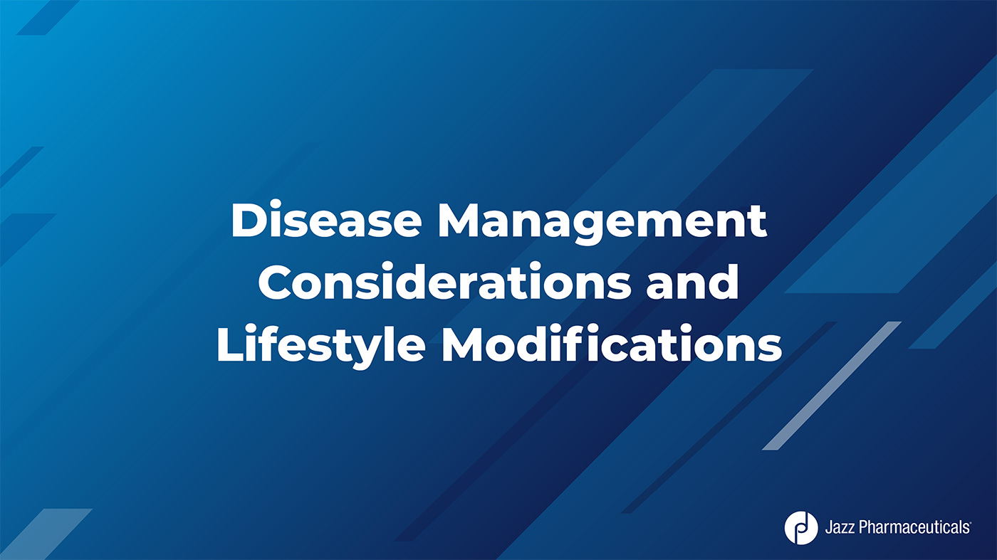 Disease management considerations